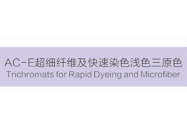 Trichromats for Rapid Dyeing and Microfiber 